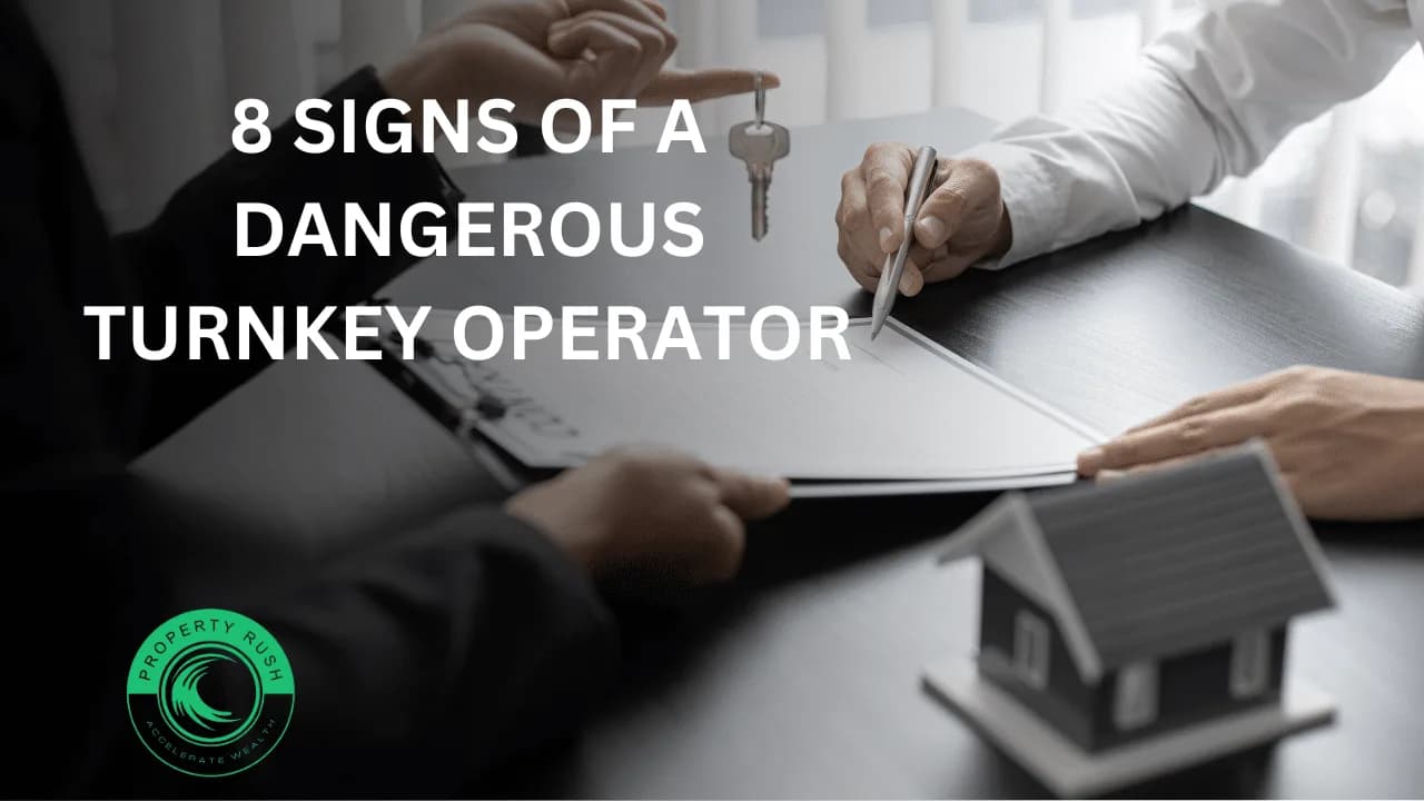 8 SIGNS OF A DANGEROUS TURNKEY OPERATOR