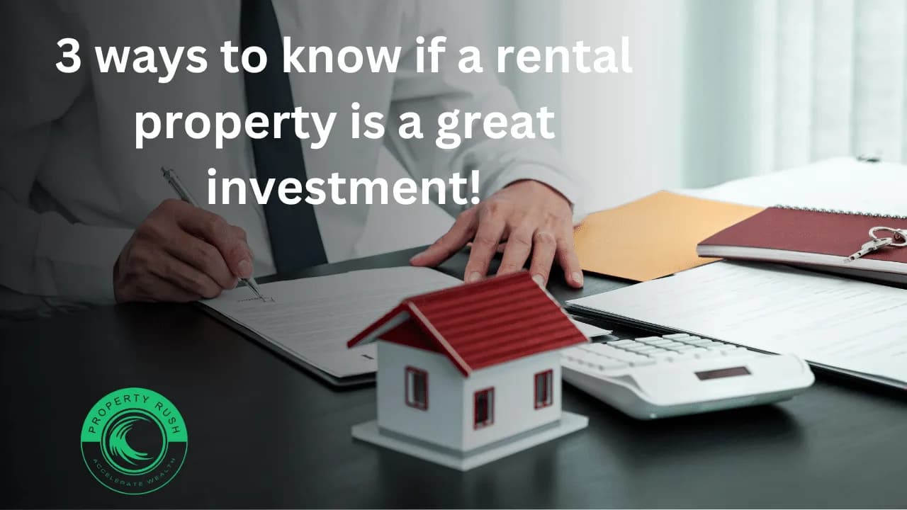 3 ways to know if a rental property is a great investment!