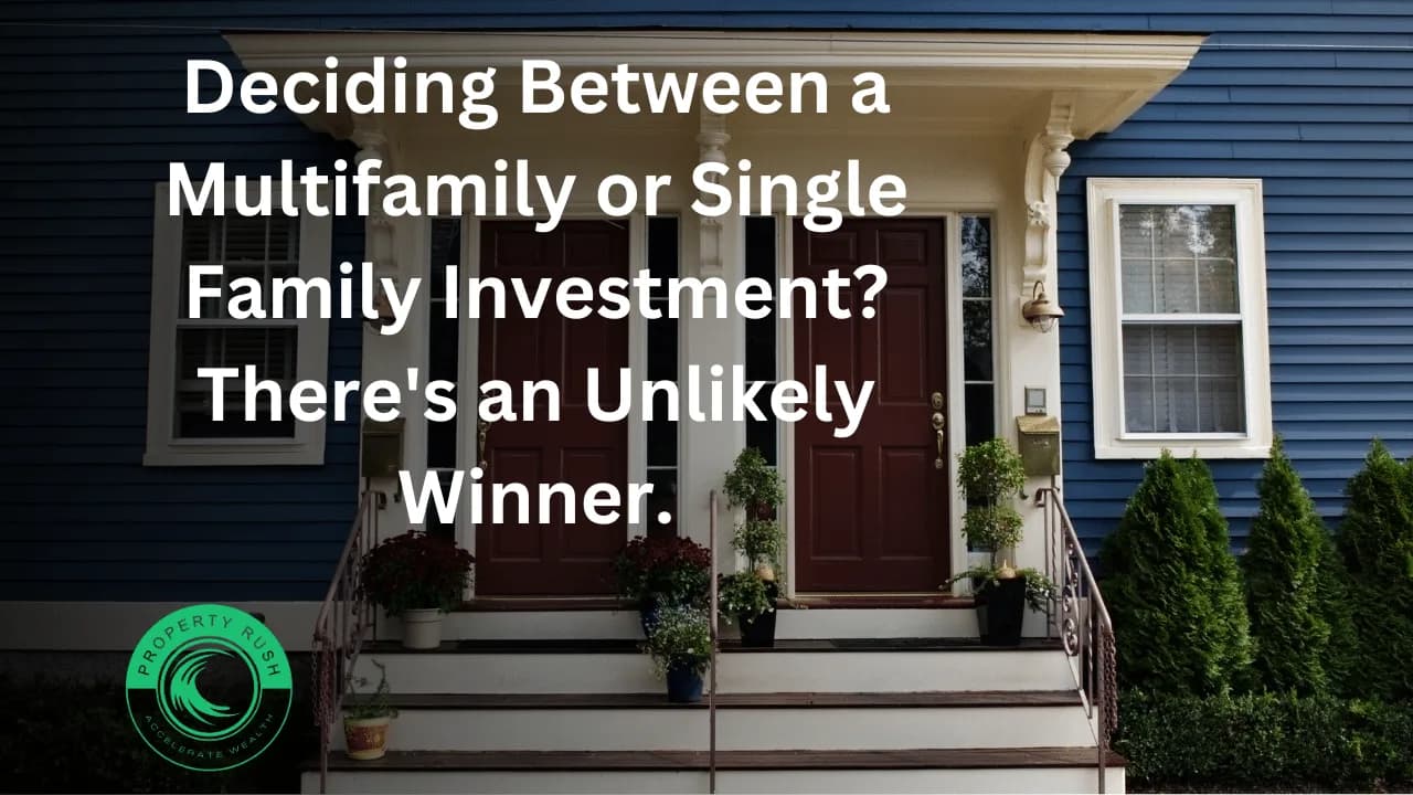 Deciding Between a Multifamily or Single-Family Investment? There’s an Unlikely Winner.