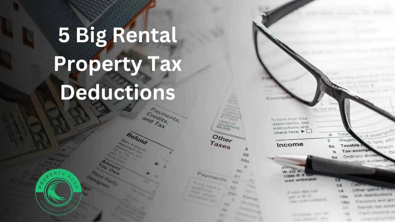 5 Big Rental Property Tax Deductions