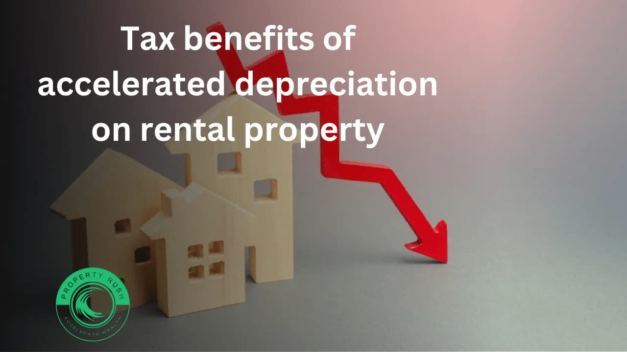 Tax benefits of accelerated depreciation on rental property