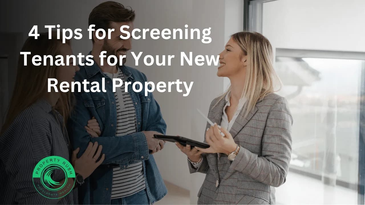 4 Tips for Screening Tenants for Your New Rental Property