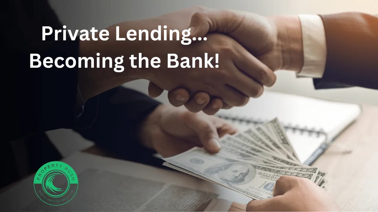 Private Lending…Becoming the Bank!